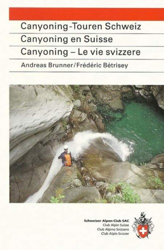 Canyoning en Suisse